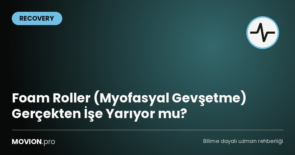 foam roller myofasyal gevseme bilim cover