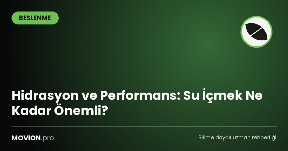 hidrasyon performans su tuketimi cover