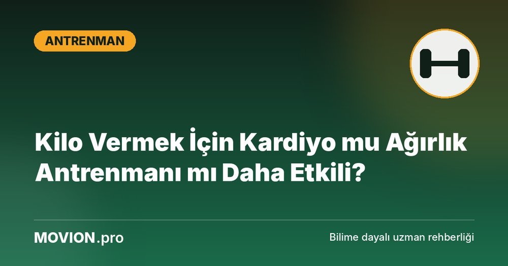 Movion.pro Antrenman kategorisi kapak görseli: halter ikonu ve 'Kilo Vermek İçin Kardiyo mu Ağırlık Antrenmanı mı Daha Etkili?' başlığı