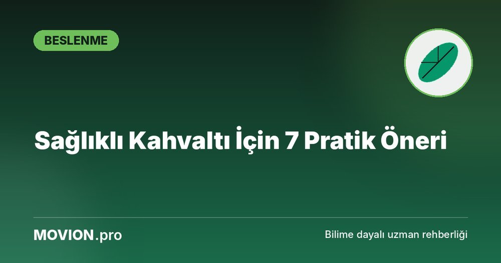Movion.pro Beslenme kategorisi kapak görseli: yaprak ikonu ve 'Sağlıklı Kahvaltı İçin 7 Pratik Öneri' başlığı
