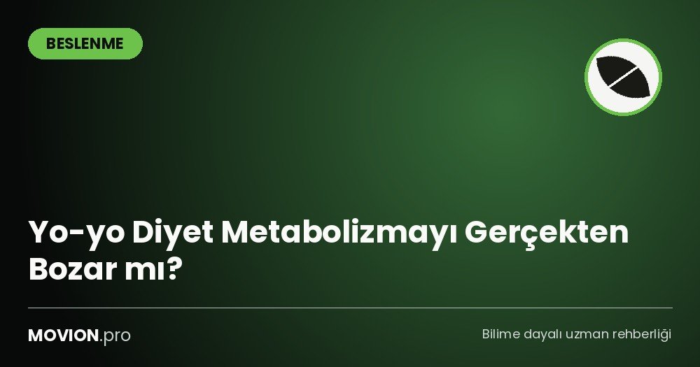 yoyo diyet metabolizma etkisi cover